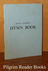 Saint Joseph&#39;s Hymn Book. - 