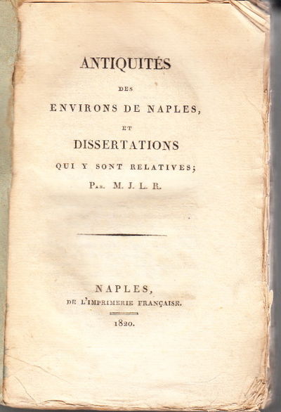 Antiquités des environs de Naples, et…