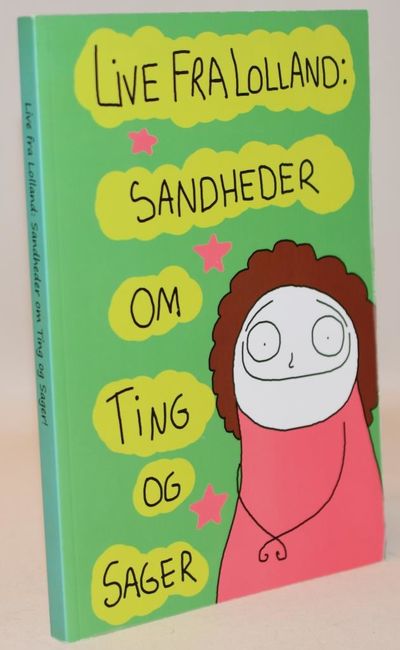 Live fra Lolland - sandheder om ting og sager..