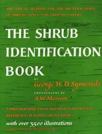 The Shrub Identification Book: The Visual Method for the Practical Identification of Shrubs,...