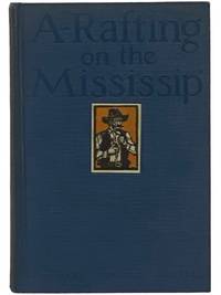 A-Rafting on the Mississippi