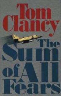 The Sum of All Fears (Thorndike Press Large Print Basic Series) by Tom Clancy - 1991-11-01