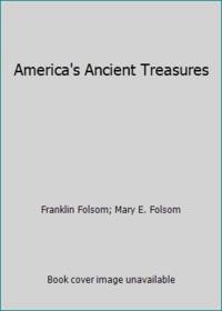 America's Ancient Treasures