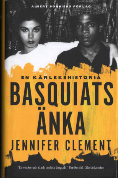 BASQUIATS ÄNKA. En kärlekshistoria.