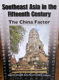 Southeast Asia in the Fifteenth Century: The China Factor