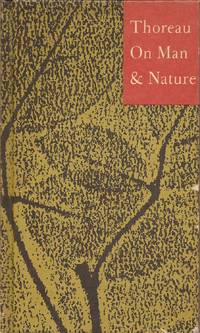 Thoreau on Man &amp; Nature by Thoreau, Henry David, and Volkman, Arthur G., and Peter Pauper Press - 1960