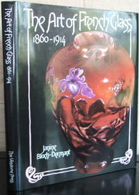 image of The Art of French glass, 1860-1914