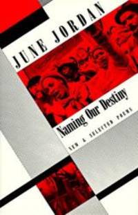 image of Naming Our Destiny: New and Selected Poems
