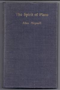 THE SPIRIT OF PLACE AND OTHER ESSAYS by MEYNELL, Alice - 1899