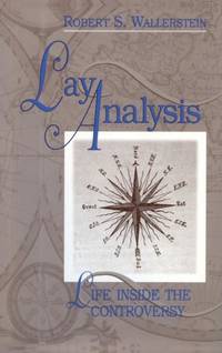 Lay Analysis: Life Inside the Controversy