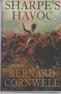 Sharpe&#039;s Havoc by Cornwell, Bernard - 2003