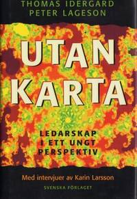 Utan karta. Ledarskap i ett ungt perspektiv. Med…