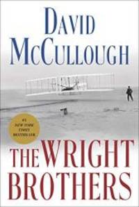 The Wright Brothers by David McCullough - 2015-09-02