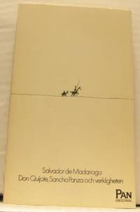 Don Quijote, Sancho Panza och verkligheten.
