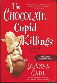 The Chocolate Cupid Killings by JoAnna Carl - 2009-10