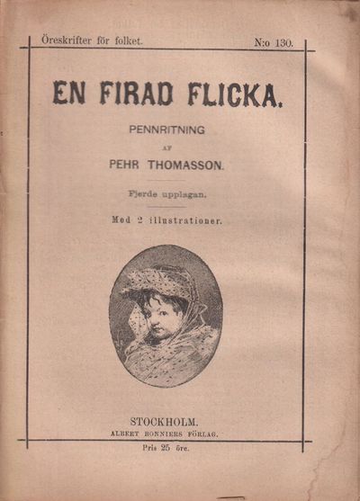 En firad flicka. Pennritning. Fjerde upplagan.…