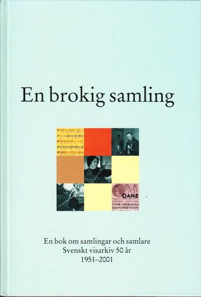 En brokig samling. En bok om samlingar och…