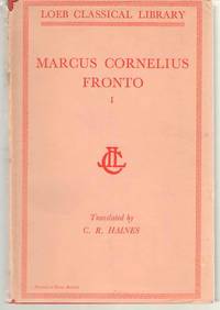 Marcus Cornelius Fronto Correspondence, I (Volume I) by Fronto - 1919