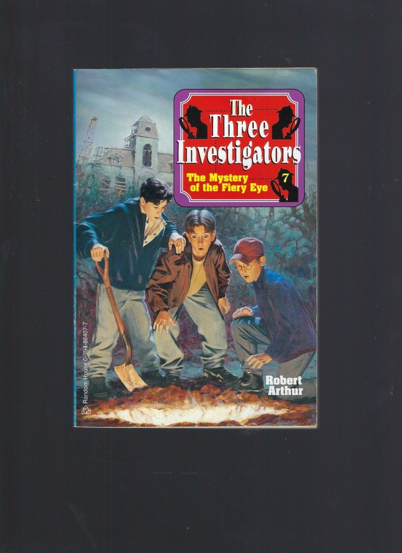 Three Investigators The Mystery of the Fiery Eye #7 by Arthur