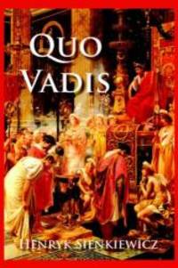 Quo Vadis by Henryk Sienkiewicz - 2006-08-05