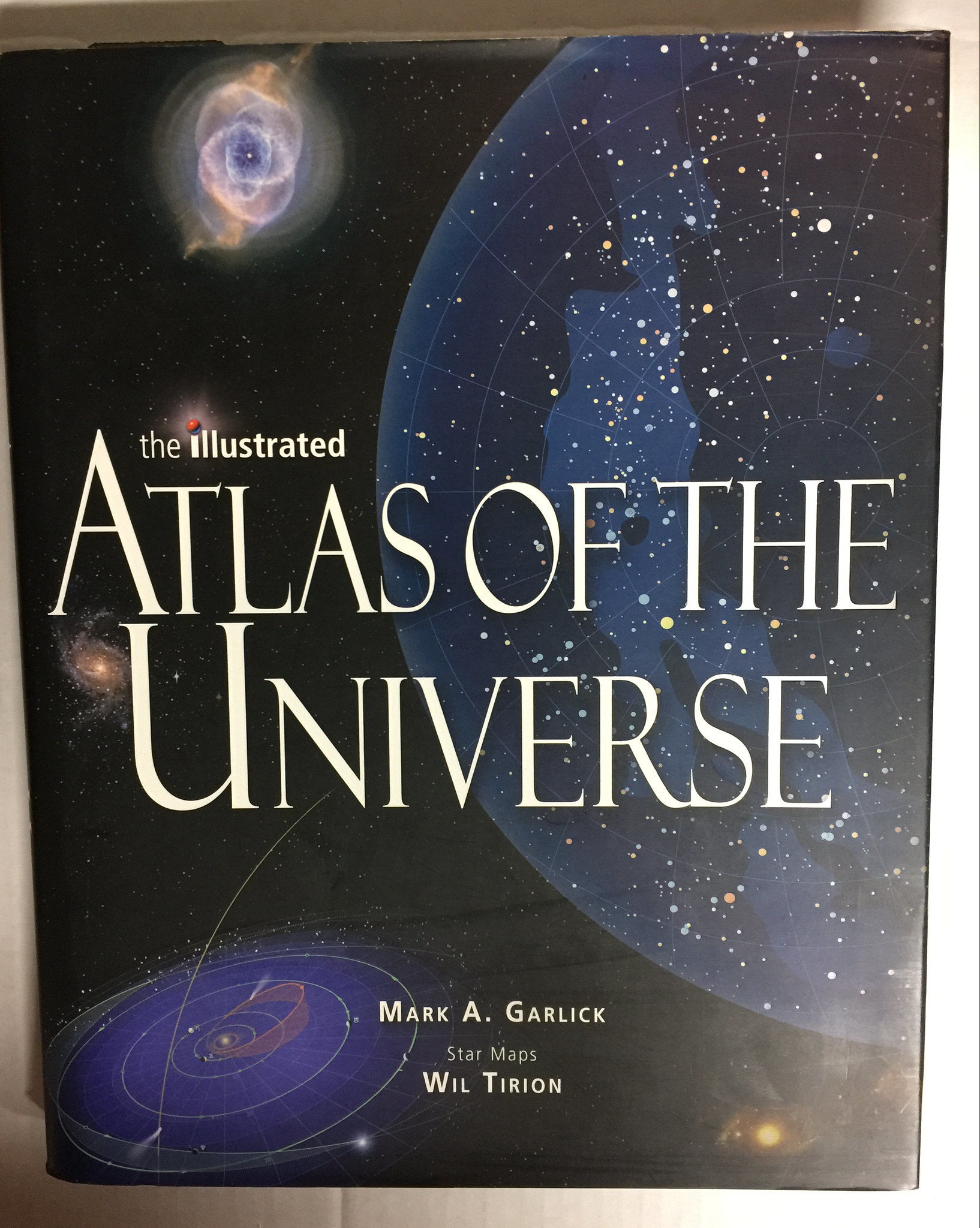 Atlas Of The Universe The Illustrated Atlas Of The Universe By Mark A Garlick - First Edition -  2006-01-01 - From North Coast Trading Post (Sku: Largexzfbu7Axw)