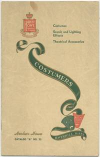 [Trade catalog]: Hooker-Howe Costumers: Costumes, Scenic and Lighting Effects, Theatrical Accesories. Catalog "A" No. 53