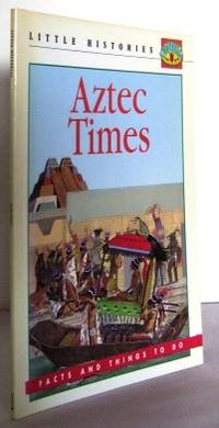 Aztec Times : facts and things to Do