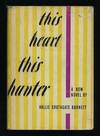 This Heart, This Hunter [*SIGNED*]
