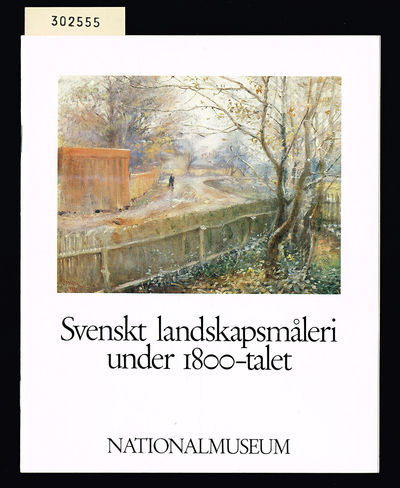 Svenskt landskapsmåleri under 1800-talet.…
