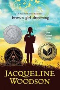 Brown Girl Dreaming by Jacqueline Woodson - 2016-09-04