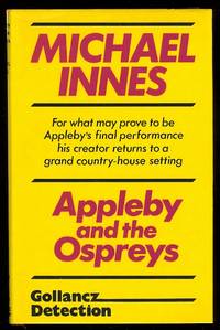 APPLEBY AND THE OSPREYS. by Innes, Michael - 1986