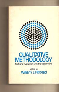 Qualitative Methodology Fisthand Involvement with the Social World by Filstead William J - Paperback - 1971 - from Bytown Bookery (SKU: 6319)