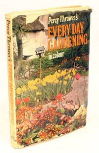 cover of Percy Thrower's Every Day Gardening in Colour