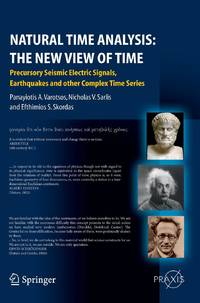 Natural Time Analysis: The New View of Time: Precursory Seismic Electric Signals, Earthquakes and...