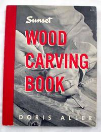 Sunset Wood Carving Book by Aller, Doris - 1964