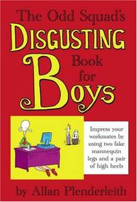 cover of The Odd Squad's Disgusting Book for Boys (Odd Squad)