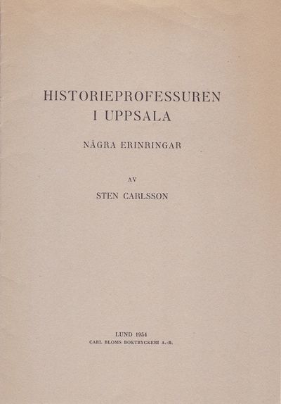Historieprofessuren i Uppsala. Några erinringar.