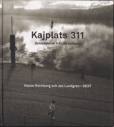 KAJPLATS 311. Betraktelser från en balkong.
