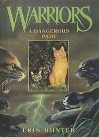 A Dangerous Path by Erin Hunter - 2005