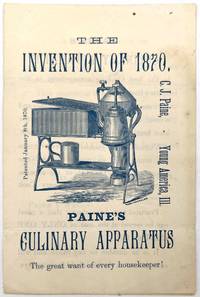 The Invention of 1870, Paine's Culinary Apparatus