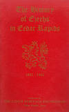 The History of Czechs in Cedar Rapids Volume I : 1852 - 1942