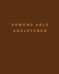 Asmund Arle skulpturer