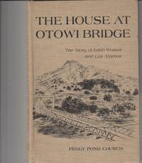 The House at Otowi Bridge