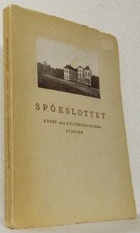 Spökslottet. Konst- och kulturhistoriska studier.