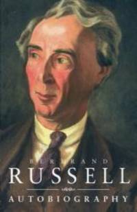 The Autobiography of Bertrand Russell by Bertrand Russell - 2000-02-07