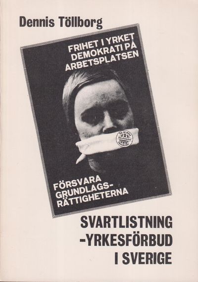Svartlistning - yrkesförbud i Sverige. [Utg. av]…