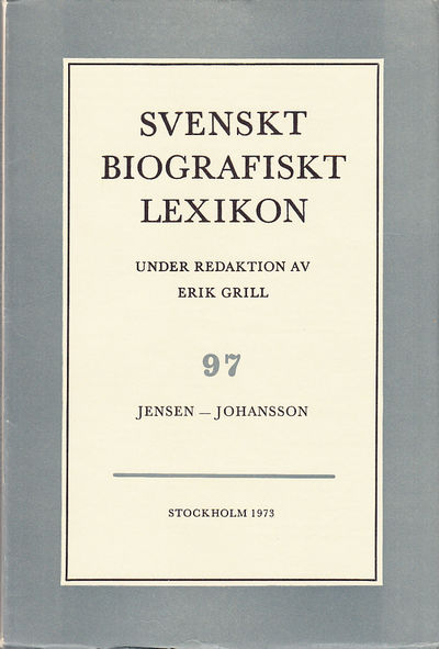 Svenskt Biografiskt Lexikon. Häfte 97 [=Band 20]…