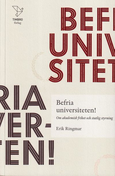 Befria universiteten! Om akademisk frihet och…