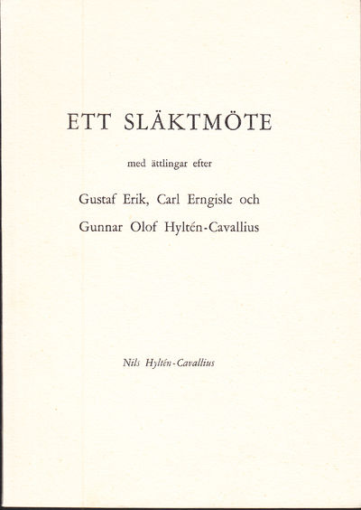 Ett släktmöte med ättlingar efter Gustaf Erik,…