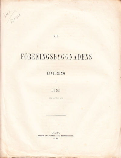 Vid Föreningbyggnadens invigning i Lund den 14…